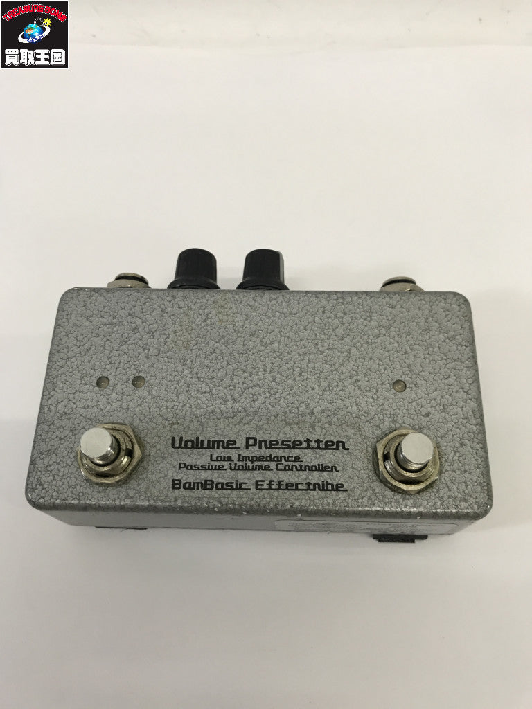 Bambasic Effectribe Volume Presetter エフェクター