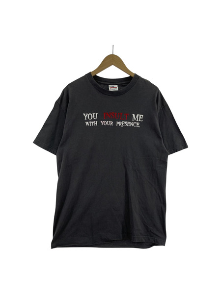 00s S/S YOU INSULT ME tee (L)